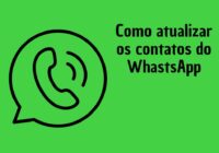 Como atualizar os contatos do WhastsApp